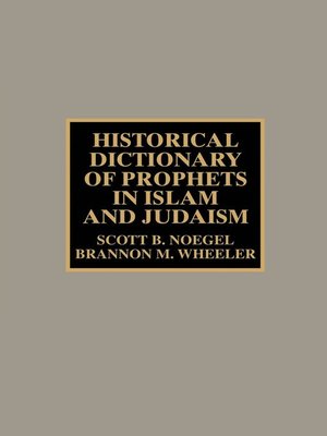 cover image of Historical Dictionary of Prophets in Islam and Judaism